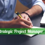 Strategic Project Manager
